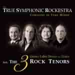 True Symphonic Rockestra: "Concerto In True Minor" – 2008